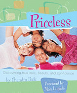 Priceless: Discovering True Love, Beauty, and Confidence