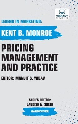Pricing Management and Practice - Monroe, Kent B, and Publishers, Vibrant