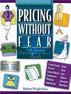 Pricing Without Fear: A Sewing Entrepreneurs Guide