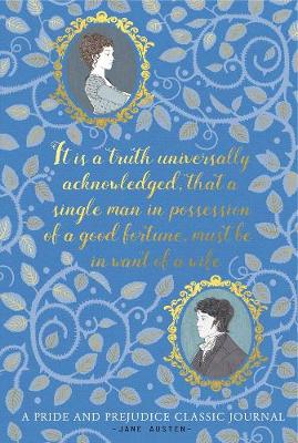 Pride and Prejudice: A Classic Journal - Austen, Jane