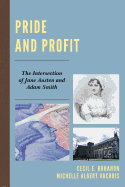 Pride and Profit: The Intersection of Jane Austen and Adam Smith