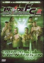 Pride Fighting Championships: Critical Countdown 2004 - 