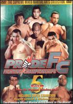 Pride Fighting Championships, Vol. 5 - 