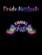 Pride Notebook Equal Love: Lgbt Pride Notebook Journal College Ruled