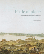 Pride of Place: Exploring the Grimwade Collection