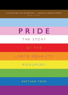 Pride: The Story of the LGBTQ Equality Movement