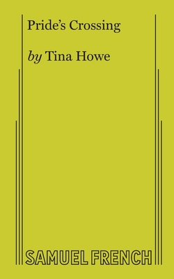 Pride's Crossing - Howe, Tina
