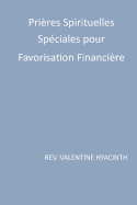 Prieres Spirituelles Speciales Pour Favorisation Financiere