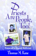 Priests Are People, Too!