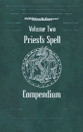 Priests Spell Compendium Vol II