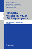 Prima 2018: Principles and Practice of Multi-Agent Systems: 21st International Conference, Tokyo, Japan, October 29-November 2, 2018, Proceedings