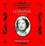 Prima Voce: Lehamann in Opera