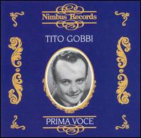 Prima Voce: Tito Gobbi - Nicola Monti (vocals); Tito Gobbi (baritone)