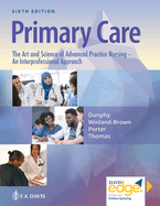 Primary Care: The Art and Science of Advanced Practice Nursing - An Interprofessional Approach