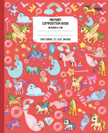 Primary Composition Book: Cute Wide Ruled Paper Lined Notebook Pink Journal Supercute Sea Lion and Unicorn Pattern for Teens Kids Students Back to School 7.5 x 9.25 in. 100 Pages