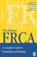 Primary Frca: A Complete Guide to Preparation and Passing