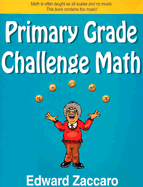 Primary Grade Challenge Math: Grades 1-4