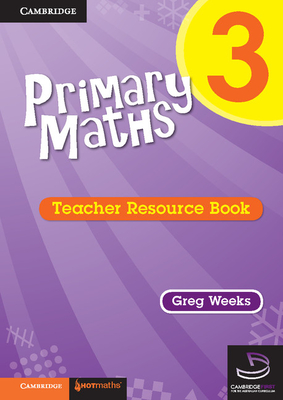 Primary Maths Teacher Resource Book 3 - Weeks, Greg