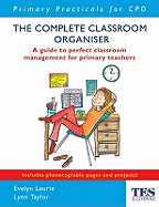 Primary Practicals for CPD: The Complete Classroom Organiser - Taylor, Lynn, and Laurie, Evelyn