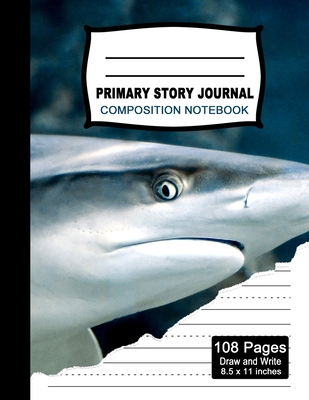 Primary Story Journal Composition Notebook: Beautiful Handwriting Write and Draw Journal for Preschool, Kindergarten, 1st & 2nd grades kids, Cute Shark Notebook for Students, K-2 with picture space and dashed Mid line Grades. - Notebooks, Zoo Spirit