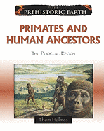 Primates and Human Ancestors: The Pliocene Epoch