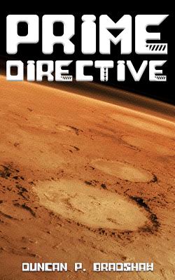 Prime Directive - Bradshaw, Duncan P