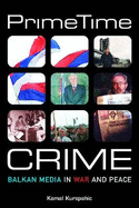 Prime Time Crime: How Emerging Democracies Reckon with Former Regimes, Volume III: Laws, Rulings, and Reports