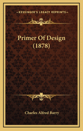 Primer of Design (1878)