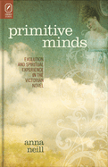 Primitive Minds: Evolution and Spiritual Experience in the Victorian Novel