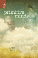 Primitive Minds: Evolution and Spiritual Experience in the Victorian Novel