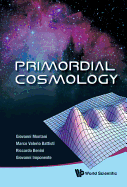 Primordial Cosmology