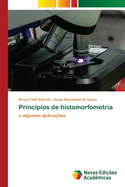 Princ?pios de histomorfometria