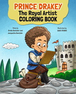 Prince Drakey: The Royal Artist: Coloring Book