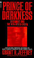 Prince of Darkness: Antichrist and New World Order
