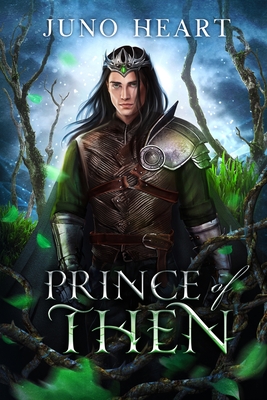Prince of Then: The Fae Prince Edition - Heart, Juno