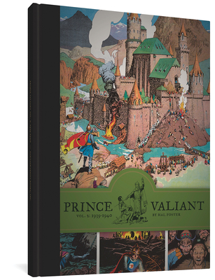 Prince Valiant Vol. 2: 1939-1940 - Foster, Hal, and Schultz, Mark (Foreword by)