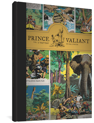 Prince Valiant Vol. 3: 1941-1942 - Foster, Hal, and Nadel, Dan