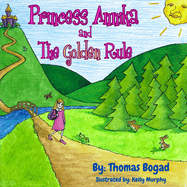 Princess Annika and The Golden Rule