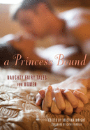 Princess Bound: Naughty Fairy Tales for Women