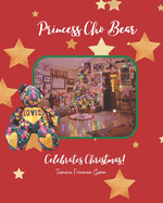 Princess Cho Bear Celebrates Christmas