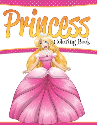 Princess Coloring Book - Speedy Publishing LLC