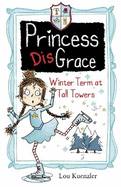 Princess DisGrace: Winter Term at Tall Towers