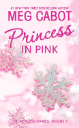 Princess in Pink - Cabot, Meg