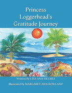 Princess Loggerhead's Gratitude Journey