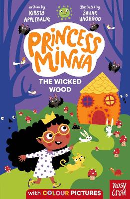 Princess Minna: The Wicked Wood - Applebaum, Kirsty