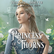 Princess of Thorns Lib/E: A Lela Short Story