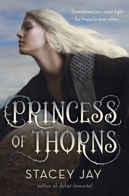 Princess of Thorns - Jay, Stacey