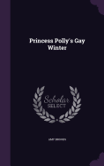 Princess Polly's Gay Winter