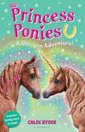 Princess Ponies 4: A Unicorn Adventure!