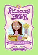 Princess Power #2: The Charmingly Clever Cousin - Williams, Suzanne